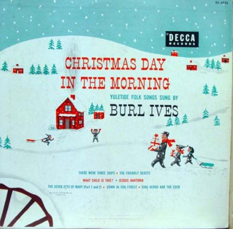 Burl Ives – Christmas Day In The Morning
